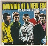 Dawning of a New Era: The Roots of Skinhead Reggae