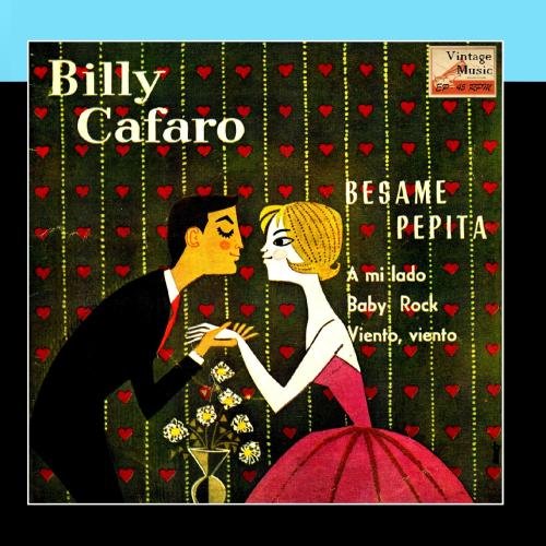 Billy Cafaro - Besame Pepita - Zortam Music