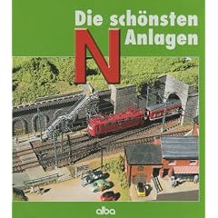 Balcke, G: Sch�nsten Modellbahn-Anlagen in Spur N