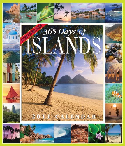 365 Days of Islands Calendar 2011 (Picture-A-Day Wall Calendars)