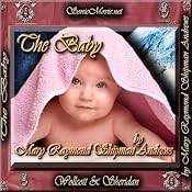 The Baby | [Mary Raymond Shipman Andrews]