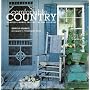 Comfortable Country: Peaceful Homes Inspired by the Country