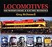 Locomotives: The Modern Diesel and Electric Reference