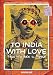 To India, With Love: From New York to Mumbai