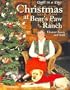 Christmas at the Bears Paw Ranch