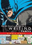 Dc Comics Guide to Writing Comics