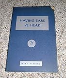 Having Ears Ye Hear: Seven Initiations Into the Order of the Sons of God