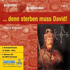 ... denn sterben muss David!