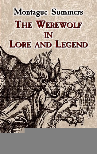 The Werewolf in Lore and Legend (Dover Occult) [Paperback] [2003] (Author) Montague Summers