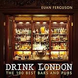 drink london the 100 best bars and pubs