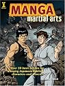 Manga Martial Arts: Over 50 Basic Lessons for Drawing the World's Most Popular Fighting Style