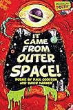 It came from outer space!