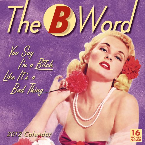 The B Word 2012 Wall (calendar)