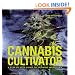 Cannabis Cultivator: A Step-By-Step Guide to Growing Marijuana