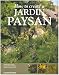 How to Create a Jardin Paysan
