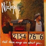 Nizlopi - Half These Songs Are..