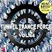 Tunnel Trance Force Vol. 44