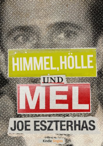 Himmel, Hölle und Mel (Kindle Single) (German Edition)