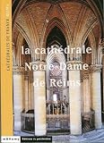 Reims, la cathédrale Notre-Dame