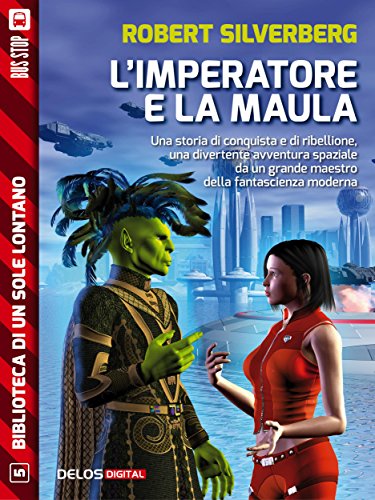 L'imperatore e la maula (Biblioteca di un sole lontano) (Italian Edition)