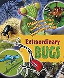 Extraordinary bugs