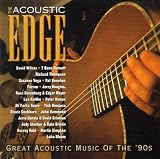 Search : The Acoustic Edge: Great Acoustic Music '90s