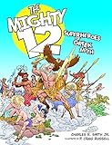 The mighty 12 : superheroes of Greek myth