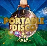 PORTABLE DISCO GOLD~J-ファンキー・クラシックス~