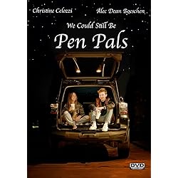We Could Still Be Pen Pals [DVD]