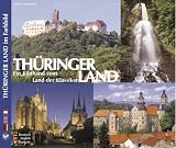 Th�ringer Land - Ein Bildband vom Land der Klassiker. Texte in Deutsch, Englisch, Franz�sisch