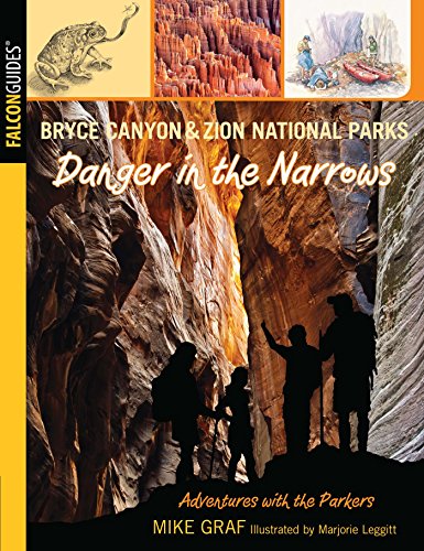 Bryce Canyon and Zion National Parks: Danger in the Narrows (Adventures with the Parkers)