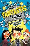 Fantastic Frankie and the brain-drain machine