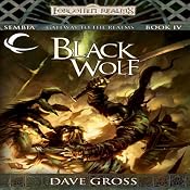 Black Wolf: Forgotten Realms: Sembia, Book 4 | Dave Gross