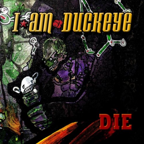 I Am Duckeye-DIE-(EP)-2011-pLAN9 Download