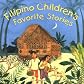 Filipino Children's Favorite Stories