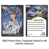 Press Pass Trackside Dialed In '03 Jimmie Johnson Card