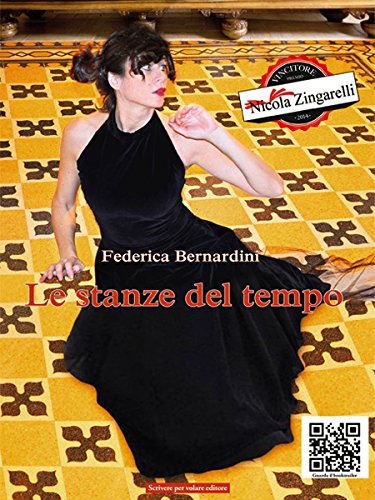 Le stanze del tempo (Italian Edition)
