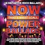 Now That's What I Call Power Ballads