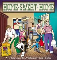 Home Sweat Home: A for Better or for Worse Collection (For Better or for Worse Collections)