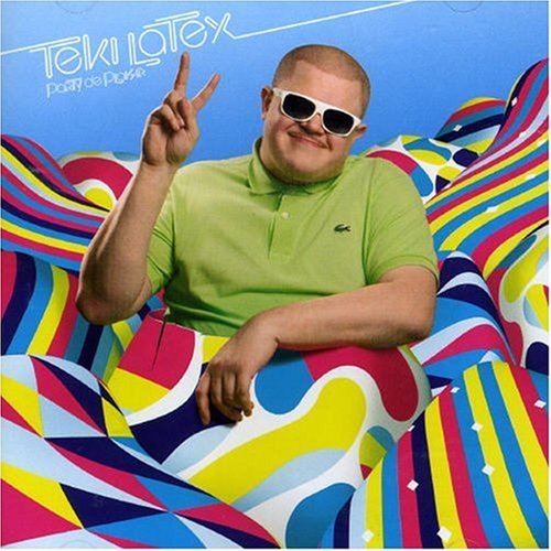 Teki Latex - Party De Plaisir By Teki Latex (2007-08-07) - Zortam Music