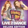 Shake It Up-Live 2 Dance