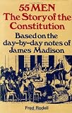55 Men, Story of Constitution