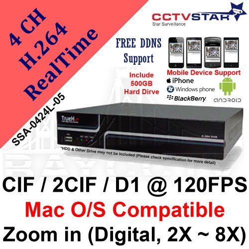 CCTVSTAR True-H SSA-0424L-05 4CH H.264 CIF / 2CIF / HD1 / D1 @ 120 FPS Real Time Standalone DVR with 500GB HDD, 2X-8X Digital Zoom & MAC OS Compatible