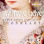 My Fayre Lady: Tudor Songs and Chant