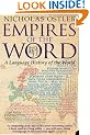 Empires of the Word: A Language History of the World
