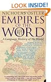 Empires of the Word: A Language History of the World
