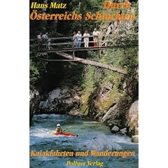 Durch �sterreichs Schluchten: Kajakfahrten und Wanderungen