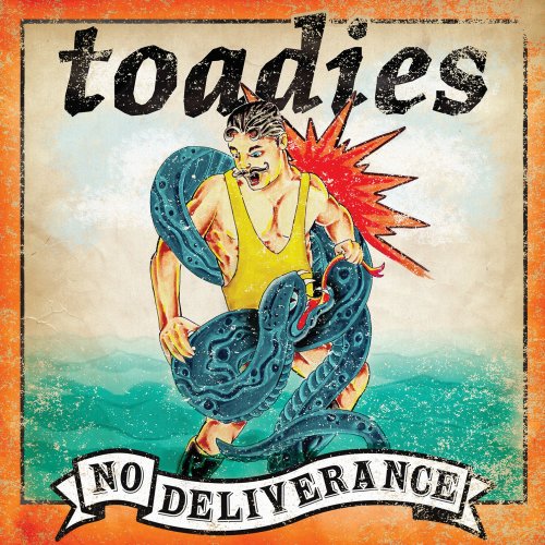 TOADIES - No Deliverance Lyrics - Zortam Music