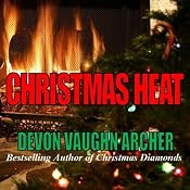 Christmas Heat | [Devon Vaughn Archer]