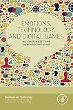 Emotions, technology, and digital games